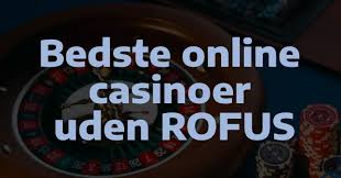 Find de bedste casinoer uden Rufus med Trustly