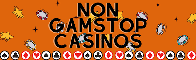 Non Gamstop UK Casino Sites Your Gateway to Exciting Gaming Experiences